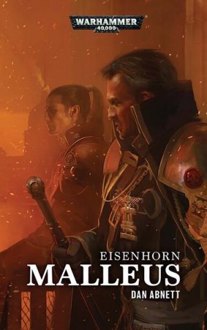 gebrauchtes Buch – Abnett, Dan und Stefan Behrenbruch – Warhammer 40.000 - Malleus: Eisenhorn