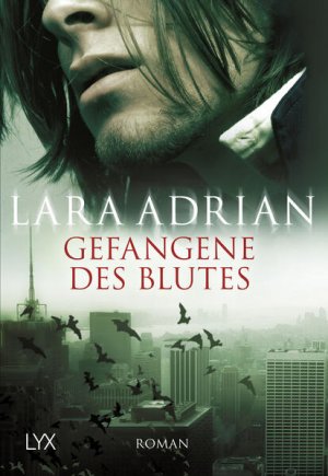 gebrauchtes Buch – Lara Adrian – Gefangene des Blutes: Roman. Deutsche Erstausgabe (Midnight Breed, Band 2)