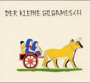 gebrauchtes Buch – Edgar B., Pusch – Der kleine Gilgamesch: Eine Geschichte aus dem Lande Mesopotamien