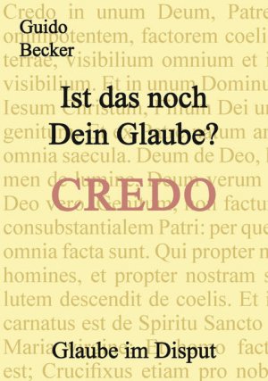 gebrauchtes Buch – Guido Becker – Ist das noch Dein Glaube?