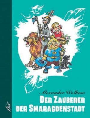 gebrauchtes Buch – Wolkow, Alexander – Der Zauberer der Smaragdenstadt (Grüne Reihe)