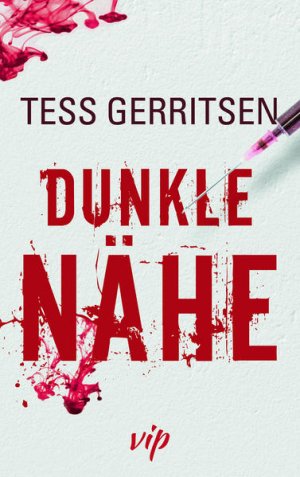 gebrauchtes Buch – Tess Gerritsen – Dunkle Nähe: Zwei Thriller in einem Band