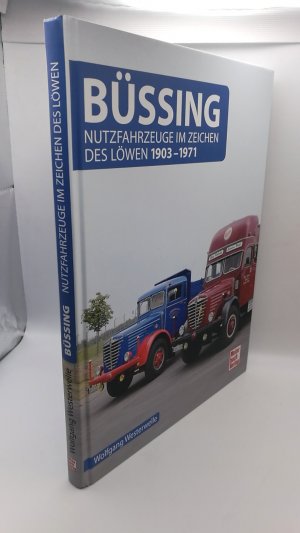 Büssing Nutzfahrzeuge im Zeichen des Löwen 1903-1971