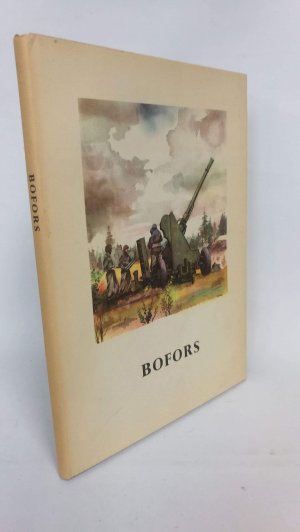 Aktiebolaget Bofors [Deutschsprachige Ausgabe]