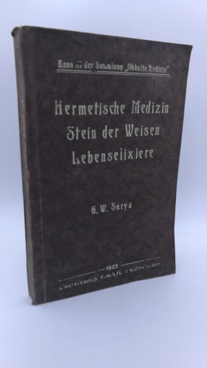 Hermetische Medizin: Stein der Weisen Lebenselexier