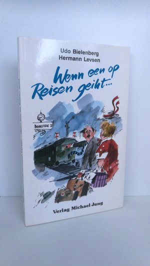 gebrauchtes Buch – Udo Bielenberg – Wenn een op Reisen geiht