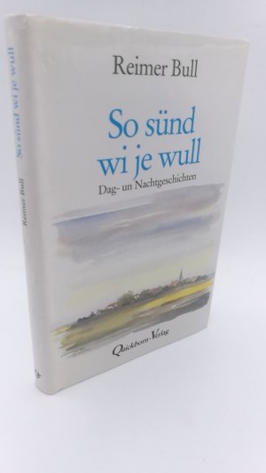 gebrauchtes Buch – Reimer Bull – So sünd wi je wull Dag- un Nachtgeschichten