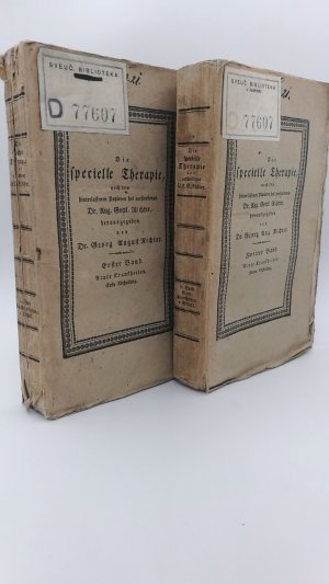 Acute Krankheiten. Erste [1.] und Zweyte [2.] Abtheilung (=vollst.) Die specielle Therapie. Erster [1.] und zweiter [2.] Band. nach den hinterlassenen […]