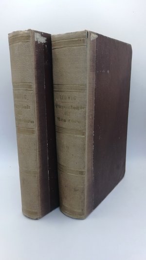 Lehrbuch der Physiologie des Menschen. Erster und zweiter Band. Band 1: Physiologie der Atome, der Aggregatzustände, der Nerven und Muskeln. Band 2: Aufbau […]