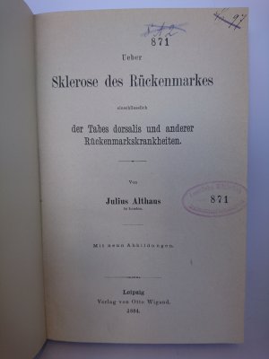 Ueber Sklerose des Rückenmarkes einschliesslich der Tabes dorsalis und anderer Rückenmarkskrankheiten