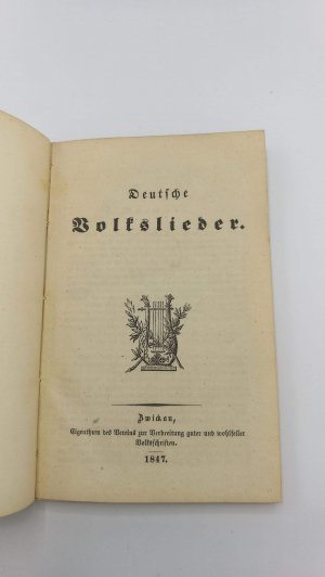 Deutsche Volkslieder Eigenthum des Vereins zur Verbreitung guter und wohlfeiler Volksschriften