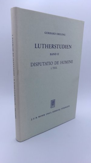 Lutherstudien. Band II: Disputatio de Homine. 1. Teil