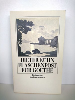 Flaschenpost für Goethe