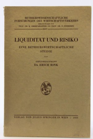 Liquidität und Risiko Eine Betriebswirtschaftliche Studie