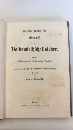 Grundriß der Volkswirthschaftslehre Für das Selbststudium wie für den Unterricht an Lehranstalten