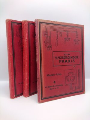 Die elektrotechnische Praxis Ein Handbuch zum Studium und Selbstunterricht in den physikalischen und technischen Grundlagen der Elektrotechnik, sowie […]