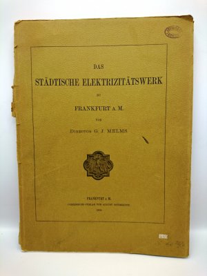 Das städtische Elektrizitätswerk