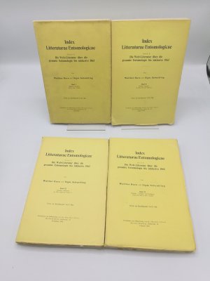 Index Litteraturae Entomologicae. 4 Bände (=vollständig) Serie I. Die Weltliteratur über die gesamte Entomologie bis inklusive 1863