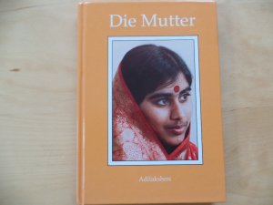 gebrauchtes Buch – Andere Religionen, Mutter – Die Mutter.