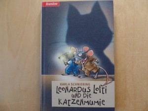 gebrauchtes Buch – Hausmaus ; Detektiv ; Kinderbuch, Kinder- und Jugendliteratur - Schniering, Karla – Leonardus Lofti und die Katzenmumie. Mit Ill. von Thomas Georg