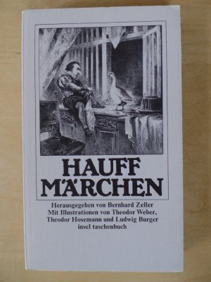 gebrauchtes Buch – Märchen, Literatur, illustrierte Ausgaben, Wilhelm Hauff - Hauff, Wilhelm und Theodor Weber – Wilhelm Hauff: Märchen Insel-Taschenbuch ; 216