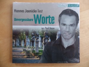 gebrauchtes Hörbuch – Heyse, Paul und Hannes Jaenicke – Unvergessbare Worte Hörbuch Romantik