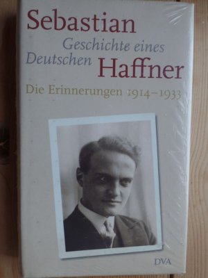 gebrauchtes Buch – Haffner, Sebastian  – Geschichte eines Deutschen : die Erinnerungen 1914 - 1933. Teil von: Anne-Frank-Shoah-Bibliothek