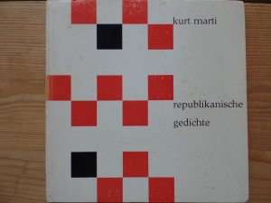 republikanische gedichte. kurt marti. mit 6 original-linolschnitten von max sulzer / die quadrat-bücher ; 2