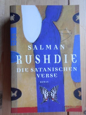 gebrauchtes Buch – Englische Literatur, Belletristik - Rushdie – Die satanischen Verse : Roman Rororo ; 24257