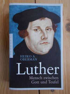 gebrauchtes Buch – Luther, Martin; Reformation – Luther : Mensch zwischen Gott und Teufel.