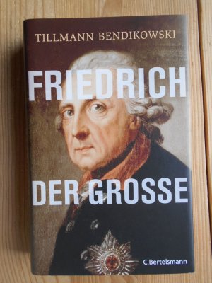 gebrauchtes Buch – Friedrich II., Preußen – Friedrich der Große.