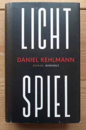 gebrauchtes Buch – Deutsche Literatur, Belletristik Nationalsozislismus - Kehlmann – Lichtspiel : Roman.