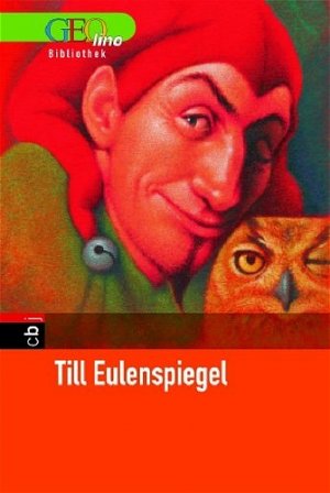 gebrauchtes Buch – Till Eulenspiegel. GEOlino Bibliothek