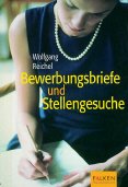 Bewerbungsbriefe und Stellengesuche