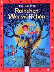 gebrauchtes Buch – van Loon – Rölfchen Werwölfchen