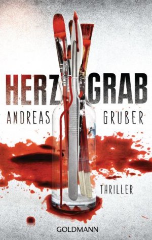 gebrauchtes Buch – Andreas Gruber – Herzgrab: Thriller