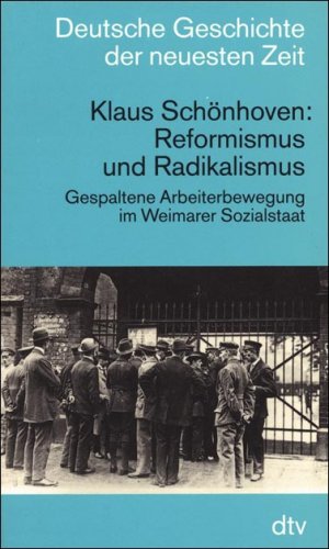gebrauchtes Buch – Klaus Schönhoven – Reformismus und Radikalismus gebrauchtes Buch – Klaus Schönhoven – Reformismus und Radikalismus