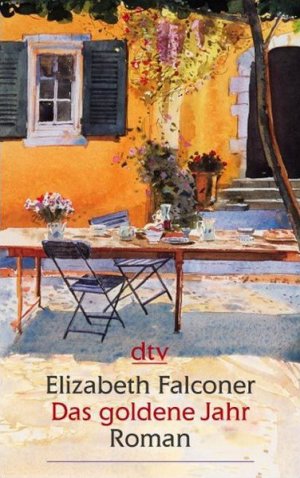 gebrauchtes Buch – Elizabeth Falconer – Das goldene Jahr: Roman