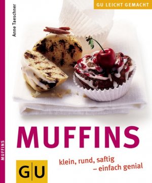 gebrauchtes Buch – Anne Taeschner – Muffins (GU Leicht gemacht)