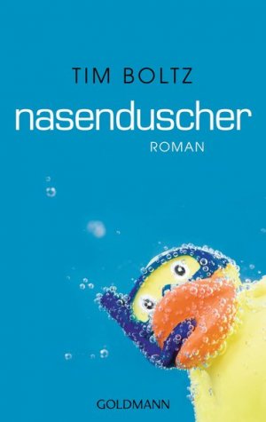 gebrauchtes Buch – Tim Boltz – Nasenduscher: Roman