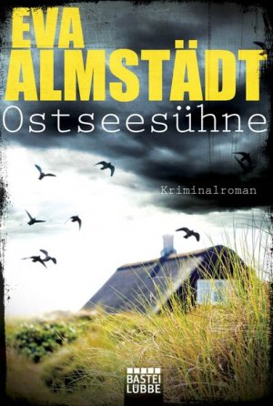 gebrauchtes Buch – Eva Almstädt – Ostseesühne: Kriminalroman (Allgemeine Reihe. Bastei Lübbe Taschenbücher)