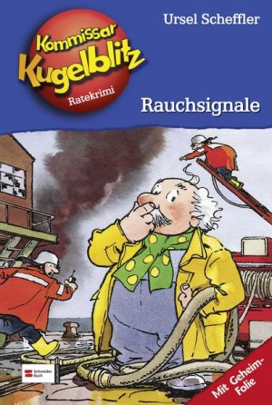 Kommissar Kugelblitz Band 15 Rauchsignale Ursel Scheffler Buch Gebraucht Kaufen A028jnao01zzp Kommissar Kugelblitz Band 15 Rauchsignale Ursel Scheffler Buch Gebraucht Kaufen A028jnao01zzp