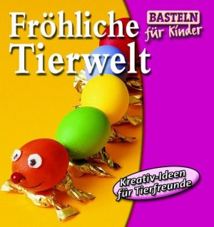 gebrauchtes Buch – Fröhliche Tierwelt