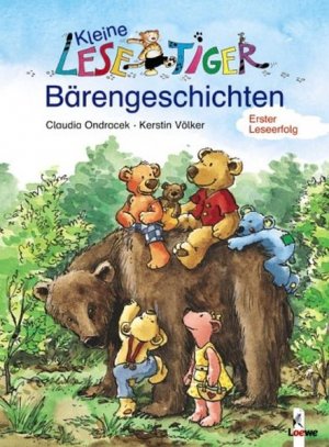 gebrauchtes Buch – Ondracek, Claudia und Kerstin Völker – Kleine Lesetiger-Bärengeschichten