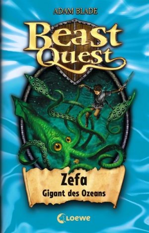gebrauchtes Buch – Adam Blade – Beast Quest - Zefa, Gigant des Ozeans: Band 7