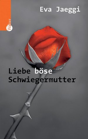 gebrauchtes Buch – Eva Jaeggi – Liebe böse Schwiegermutter