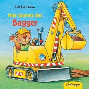 gebrauchtes Buch – Ralf Butschkow – Hier kommt der Bagger