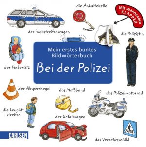 Mein erstes buntes Bildwörterbuch: Bei der Polizei