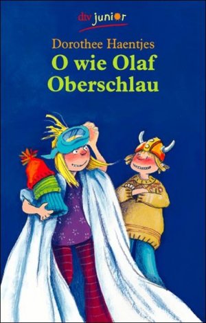 gebrauchtes Buch – Dorothee Haentjes – O wie Olaf Oberschlau