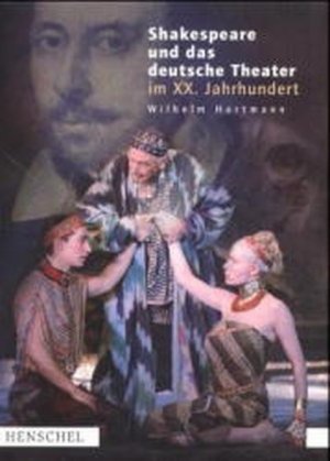 gebrauchtes Buch – Wilhelm Hortmann – Shakespeare und das deutsche Theater im 20. Jahrhundert